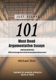 Just Essays 101 Argumentative Essays (eBook, ePUB)
