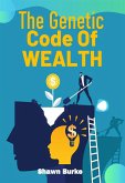 The Genetic Code Of Wealth (fixed-layout eBook, ePUB)