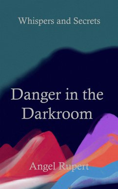 Cover Danger in the Darkroom (eBook, ePUB)