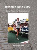 Ironman Roth 1999 (eBook, ePUB)