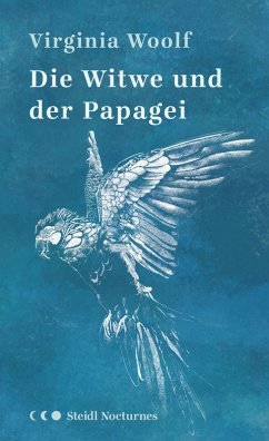 Die Witwe und der Papagei (eBook, ePUB) - Woolf, Virginia