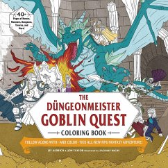 The Dungeonmeister Goblin Quest Coloring Book - Aldrich, Jef; Taylor, Jon