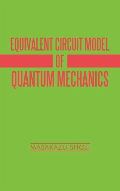 Equivalent Circuit Model of Quantum Mechanics