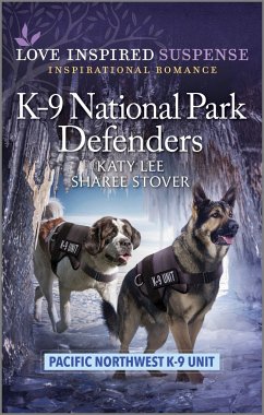 K-9 National Park Defenders - Lee, Katy; Stover, Sharee