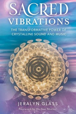 Sacred Vibrations - Glass, Jeralyn