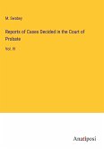 Reports of Cases Decided in the Court of Probate