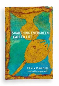 Something Evergreen Called Life - Mamoun, Rania