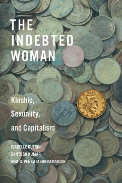 The Indebted Woman - Guerin, Isabelle; Kumar, Santosh; Venkatasubramanian, G.
