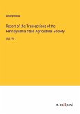 Report of the Transactions of the Pennsylvania State Agricultural Society