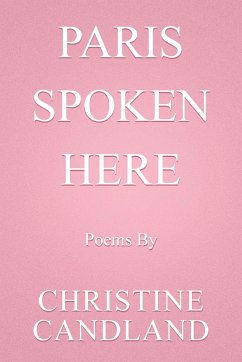 Paris Spoken Here - Candland, Christine