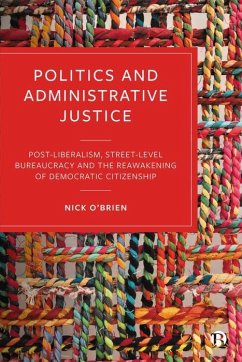 Politics and Administrative Justice - Oâ Brien, Nick (University of Liverpool)