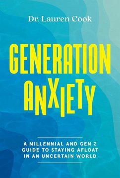 Generation Anxiety - Cook, Lauren