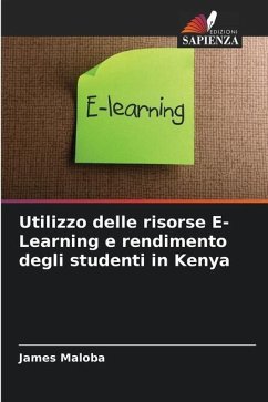 Utilizzo delle risorse E-Learning e rendimento degli studenti in Kenya - Maloba, James