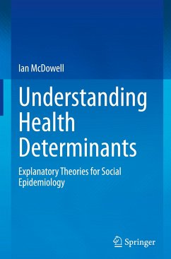 Understanding Health Determinants - McDowell, Ian