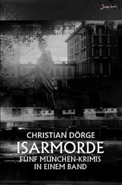 Isarmorde - Dörge, Christian