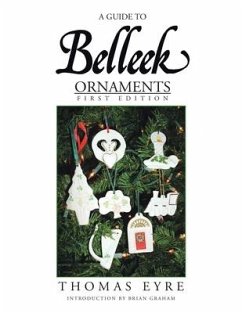 A Guide to Belleek Ornaments - First Edition - Eyre, Thomas