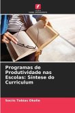 Programas de Produtividade nas Escolas: Síntese do Curriculum
