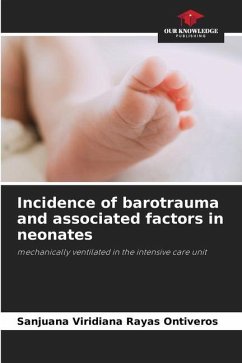 Incidence of barotrauma and associated factors in neonates - Rayas Ontiveros, Sanjuana Viridiana