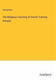 The Religious Teaching of Church Training Schools