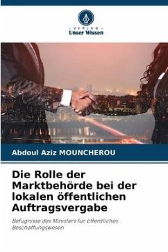 Die Rolle der Marktbehörde bei der lokalen öffentlichen Auftragsvergabe - MOUNCHEROU, Abdoul Aziz