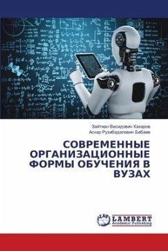 SOVREMENNYE ORGANIZACIONNYE FORMY OBUChENIYa V VUZAH - Kaharow, Zajtzhan Vasidowich;Babaew, Askar Ruzibadalowich