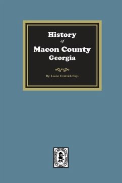 History of Macon County, Georgia - Hays, Louise F
