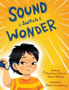 Sound Switch Wonder - Ko, Dr. Christine; Whang, Owen