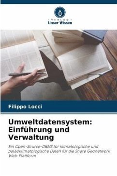 Umweltdatensystem: Einführung und Verwaltung - Locci, Filippo