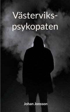 Västervikspsykopaten - Jonsson, Johan