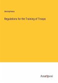Regulations for the Training of Troops