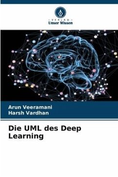 Die UML des Deep Learning - Veeramani, Arun;Vardhan, Harsh