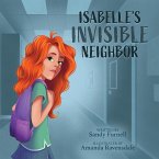 Isabelle's Invisible Neighbor