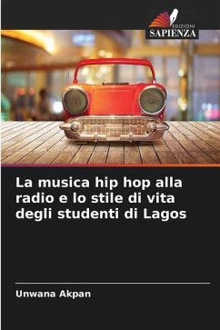 La musica hip hop alla radio e lo stile di vita degli studenti di Lagos - Akpan, Unwana