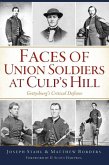 Faces of Union Soldiers at Culp's Hill