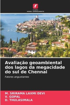 Avaliação geoambiental dos lagos da megacidade do sul de Chennai - Laxmi Devi, M. Srirama;Gopal, V.;Thulasimala, D.