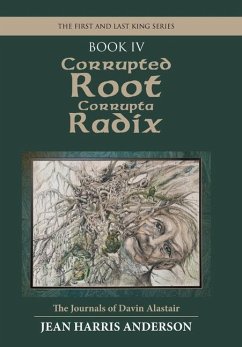 Corrupted Root Corrupta Radix - Anderson, Jean Harris