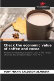 Check the economic value of coffee and cocoa