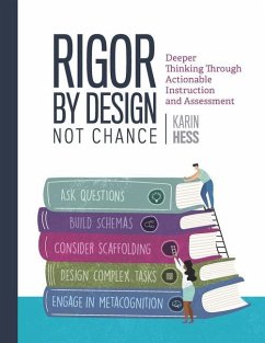 Rigor by Design, Not Chance - Hess, Karin