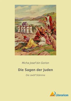 Die Sagen der Juden - Bin Gorion, Micha Josef