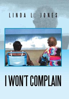 I Won't Complain - Jones, Linda L