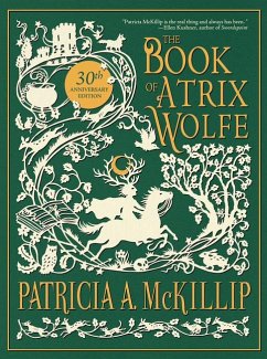 The Book of Atrix Wolfe: 30th Anniversary Special Edition - McKillip, Patricia A