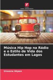 Música Hip Hop na Rádio e o Estilo de Vida dos Estudantes em Lagos