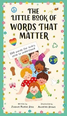 The Little Book of Words That Matter - Ruelos Diaz, Joanne