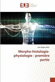 Morpho-histologie-physiologie : première partie