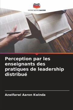 Perception par les enseignants des pratiques de leadership distribué - Kwinda, Azwifarwi Aaron