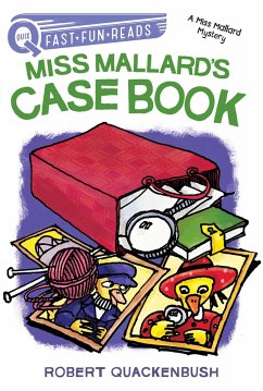 Miss Mallard's Case Book: A Quix Book - Quackenbush, Robert