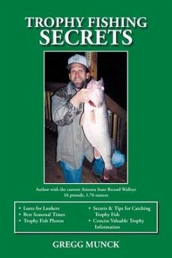Trophy Fishing Secrets - Munck, Gregg