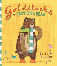 Goldilocks and Just One Bear - Hodgkinson, Leigh