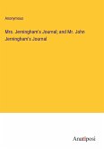 Mrs. Jerningham's Journal; and Mr. John Jerningham's Journal