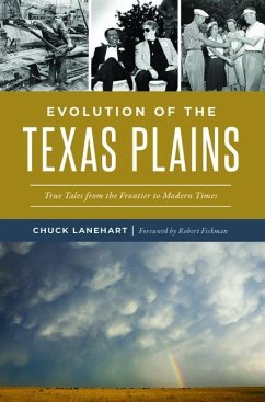 Evolution of the Texas Plains - Lanehart, Chuck